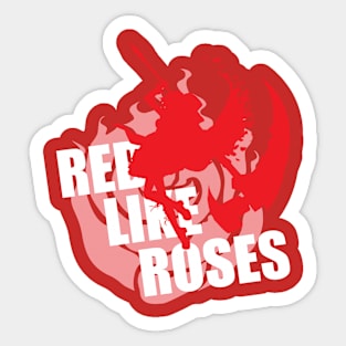 Red Like Roses Sticker